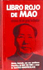 Mao y su libro rojo, en mi casa de esto no se hablaba mucho!